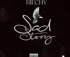 Riechy - Sad Story (Prod by Nana Beatz)