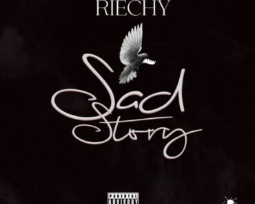 Riechy - Sad Story (Prod by Nana Beatz)