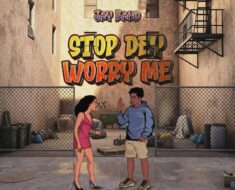 Jay Bahd – Stop Dey Worry (Prod by SickBeatz)