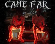 Kwaku DMC – Came Far Ft. Bill Gucci