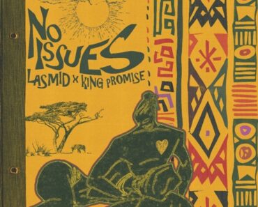 Lasmid - No Issues Ft. King Promise (Prod by MOG Beatz)