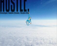 Smallgod - Hustle Ft. Headie One & Kweku Smoke (Prod by Hylander)