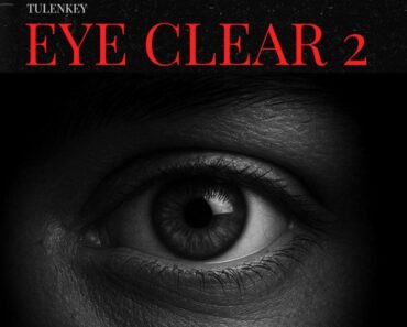 Tulenkey - Eye Clear 2 (Prod by Console Chronikz)