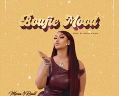 Mona 4Reall – Boujie Mood (Prod by Gross Riddim)
