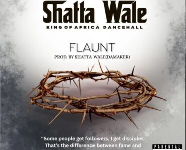 Shatta Wale – Flaunt (Prod by Damaker)