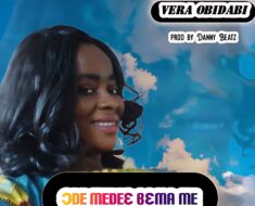 Vera Obidabi - Ɔde Medeɛ Bɛma Me (Prod by Danny Beatz)