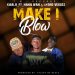 Kaalu - Make I Blow ft Nana Wan x Lhord Verses (Prod by Talentbeatz)
