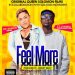 De Queen Diva – Feel More (Remix) ft Kweku Darlington (Prod. By Freddy Beatz)